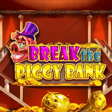 Break the Piggy Bank